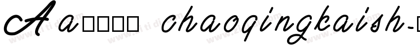 Aa唐诗宋词 chaoqingkaish字体转换